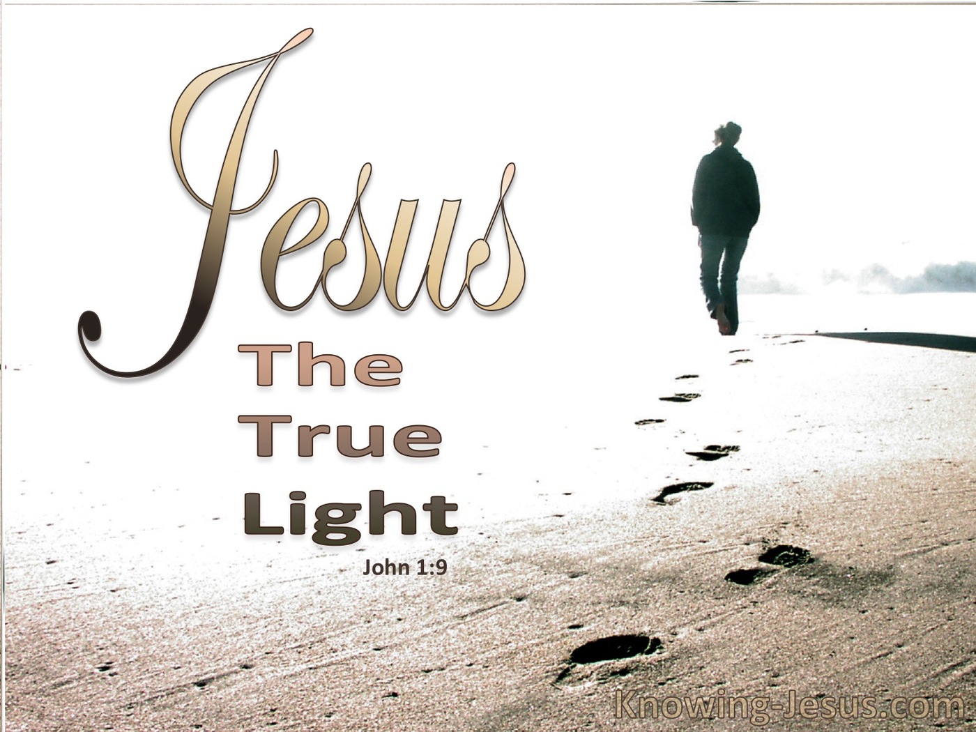 John 1:9 Jesus The True Light (beige)